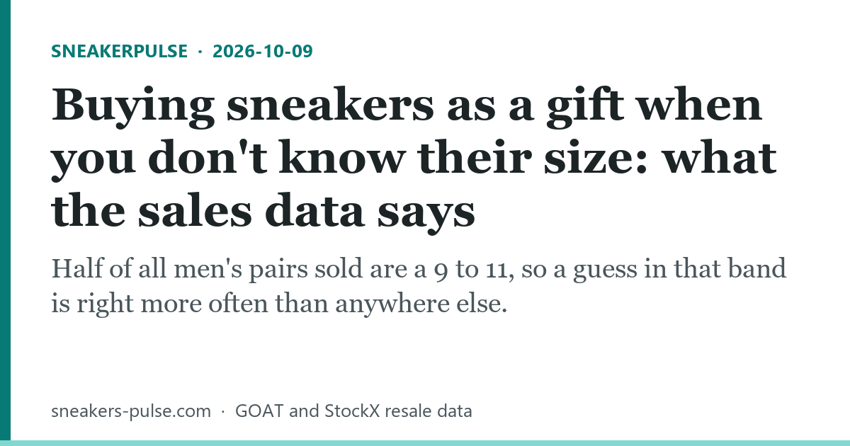 Buying sneakers as a gift when you don't know their size: what the sales data says